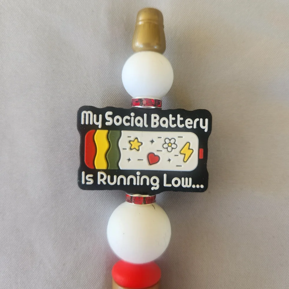 Novelty beadable pen with MY SOCIAL BATTERY IS RUNNING LOW...focal bead - Picture 2 of 2